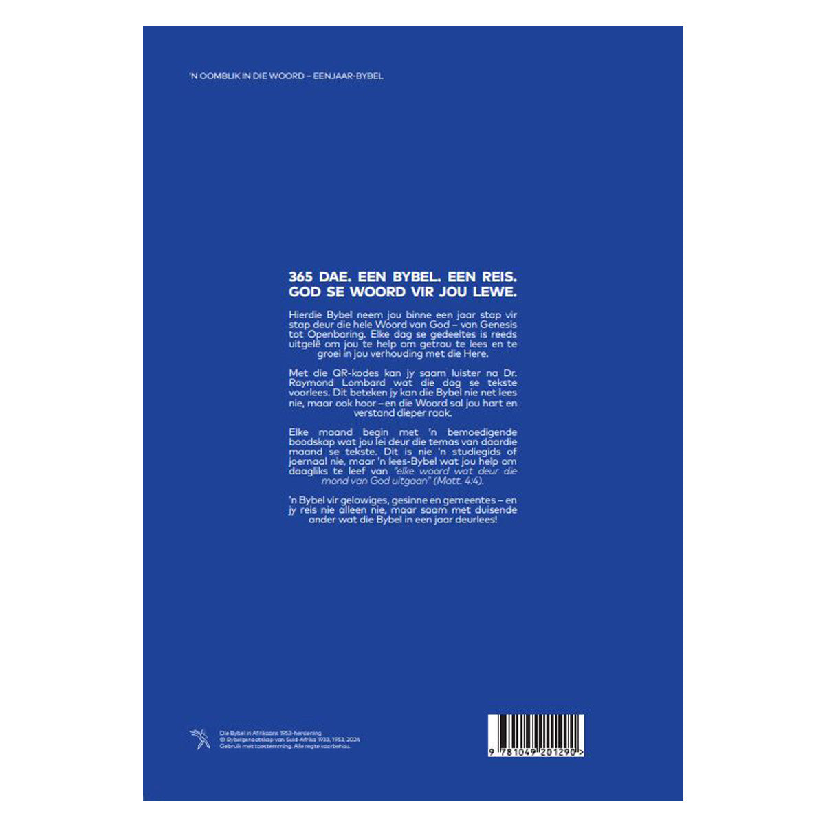 Afrikaans 1953 Vertaling Blou Hardeband 'n Oomblik in die Woord Een Jaar Bybel