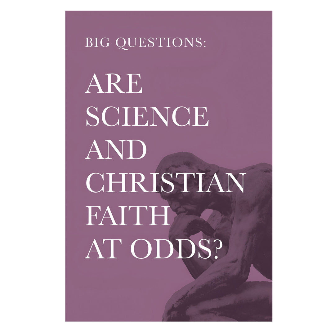 Big Questions: Are Science and Christian Faith at Odds? (Paperback)