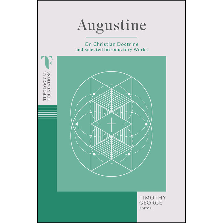 Augustine On Christian Doctrine / Selected Introductory Works (Paperback)