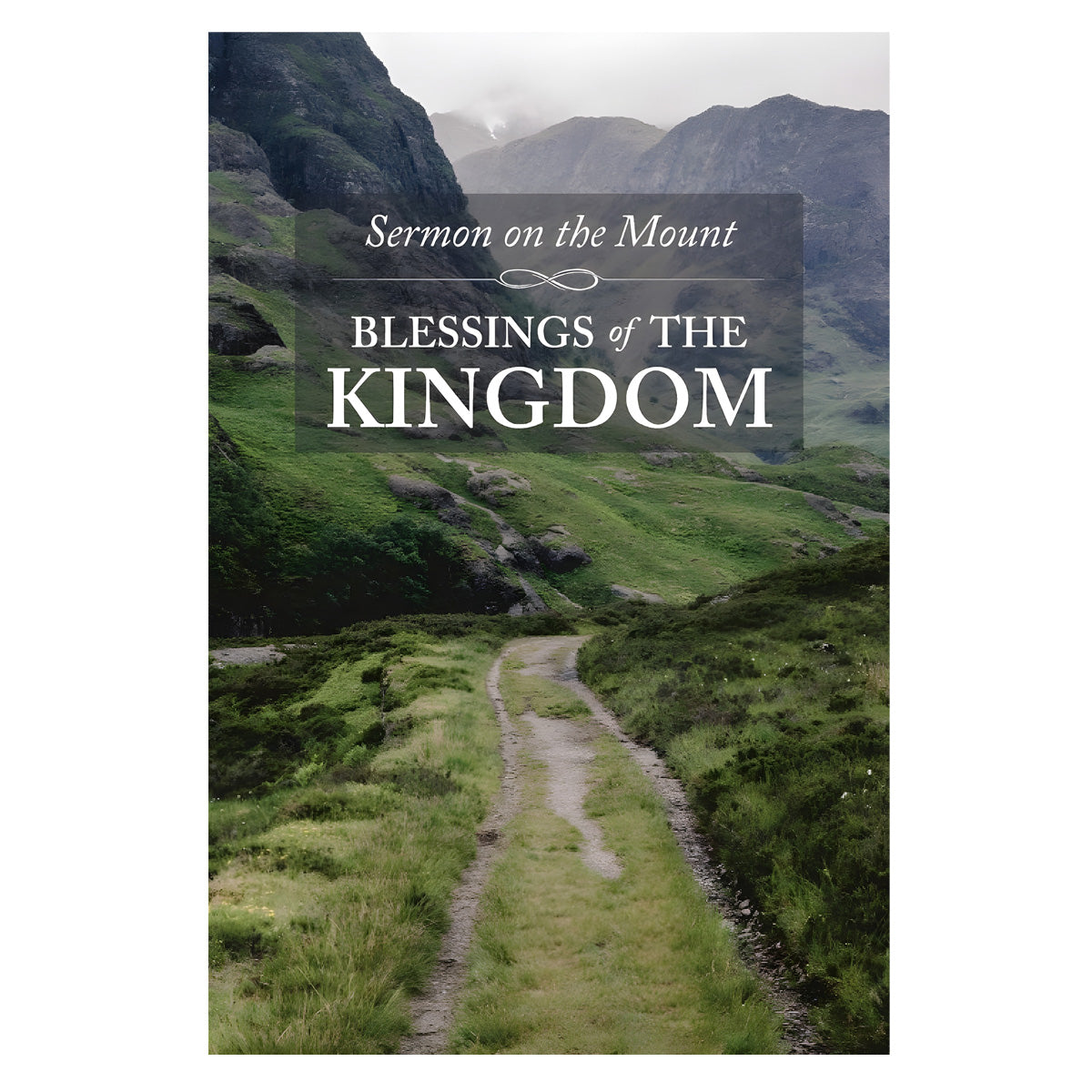 Sermon on the Mount: Blessings of the Kingdom Personal Study Guide (Paperback)