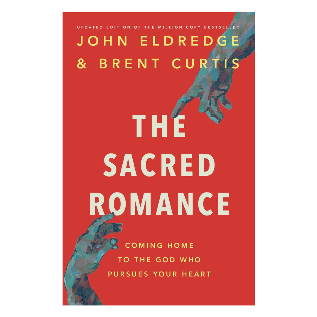 The Sacred Romance: Coming home to the God who Pursues Your Heart (Paperback)