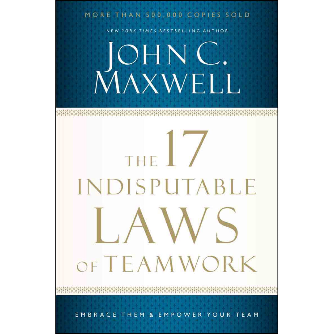 17 Indisputable Laws Of Teamword (Paperback)