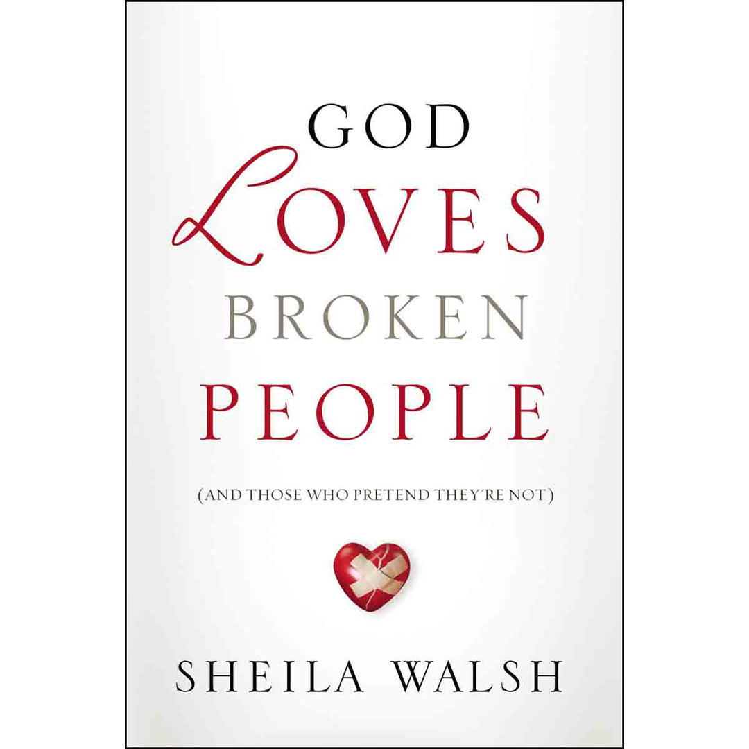 God Loves Broken People: And Those Who Pretend They're Not (Paperback)