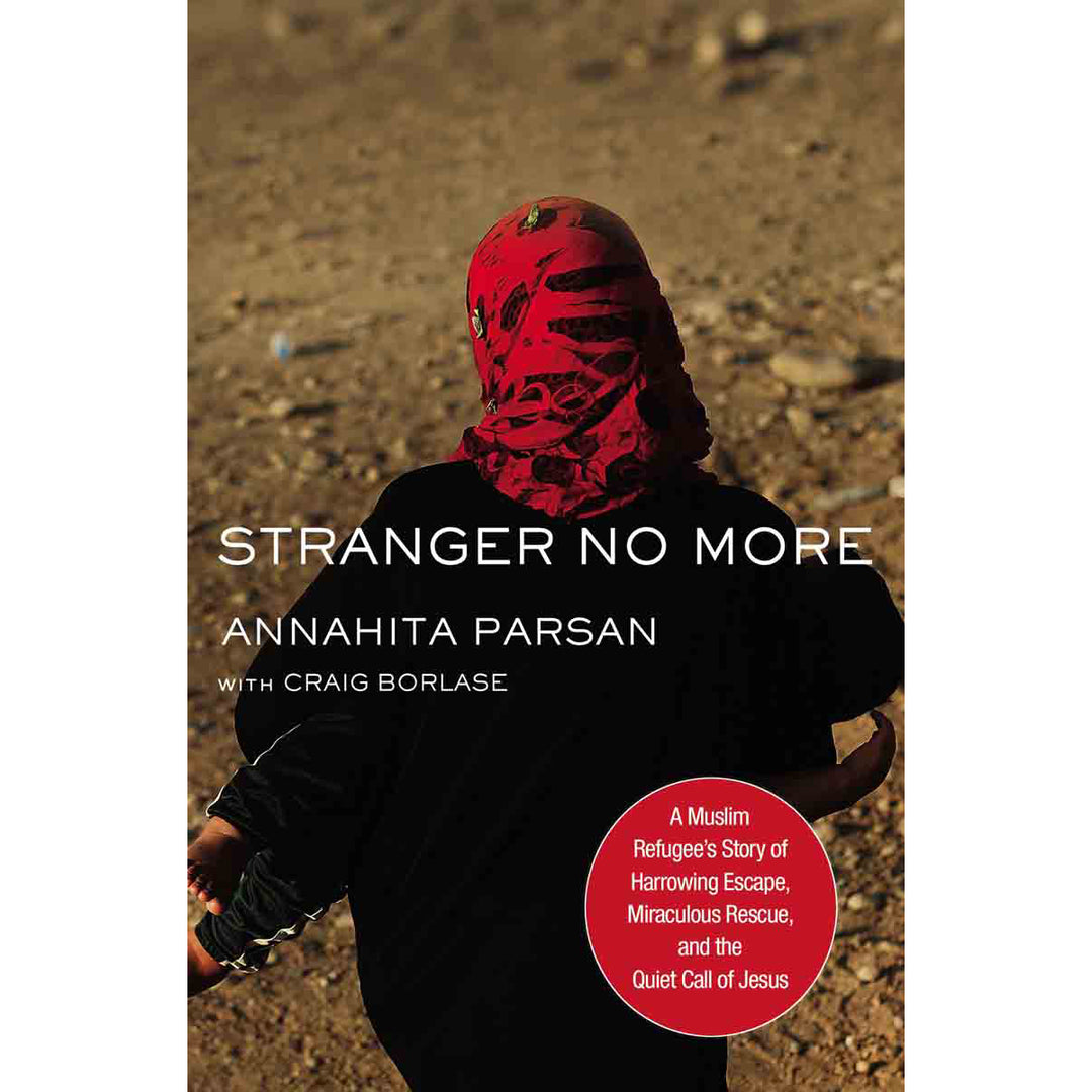 Stranger No More: A Muslim Refugees Story of Harrowing Escape (Paperback)