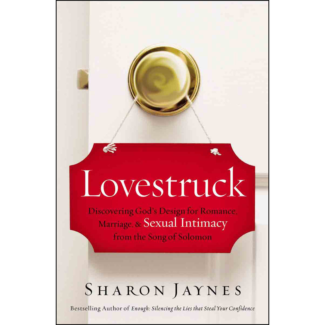 Lovestruck: Discovering God's Design For Romance, Marriage And Sexual Intimacy (Paperback)