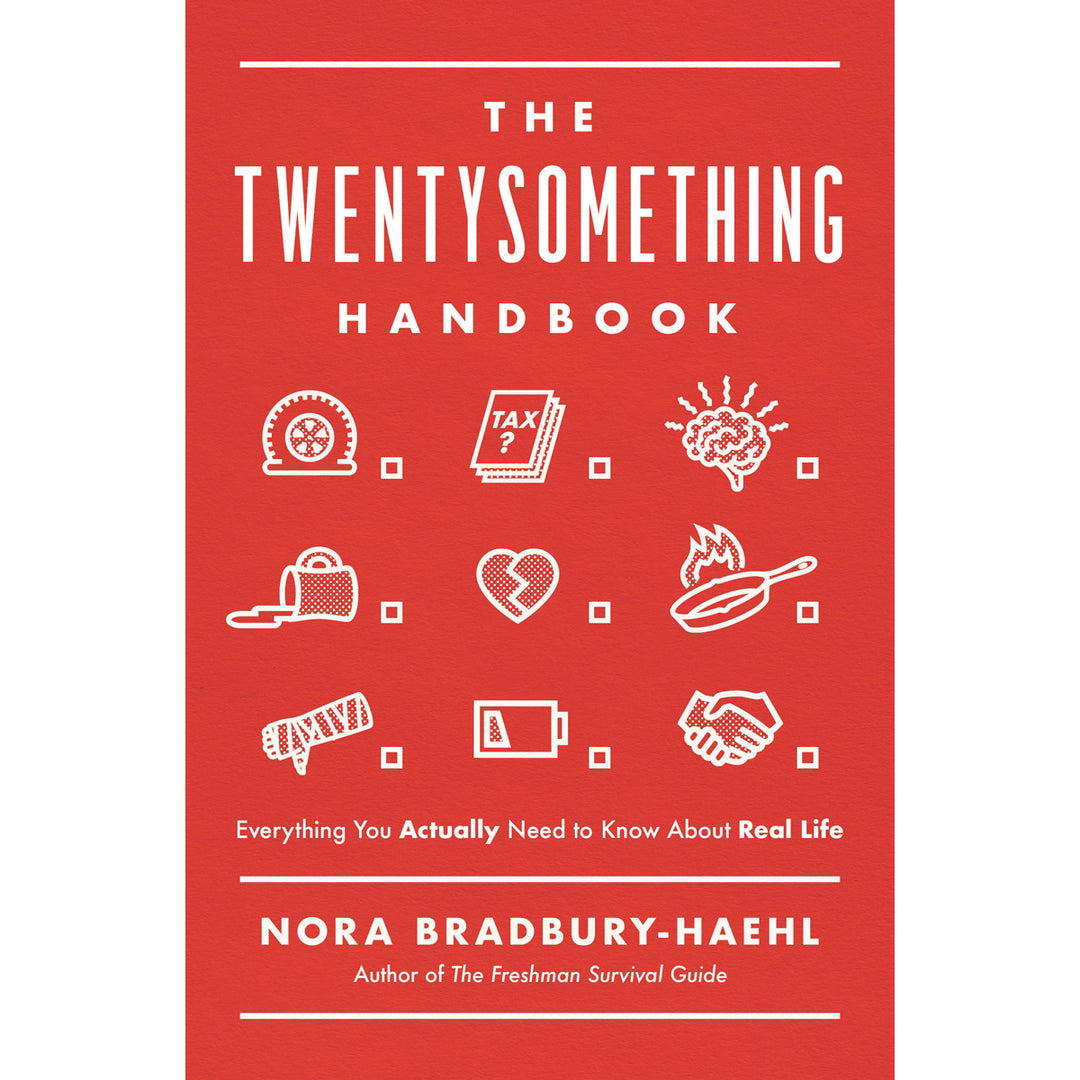 The Twentysomething Handbook: Everything You Actually Need To Know About Real Life (Paperback)