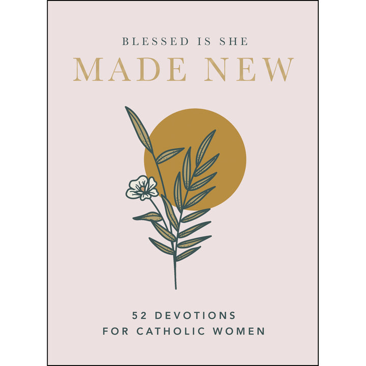 Made New: 52 Devotions For Catholic Women (Hardcover)