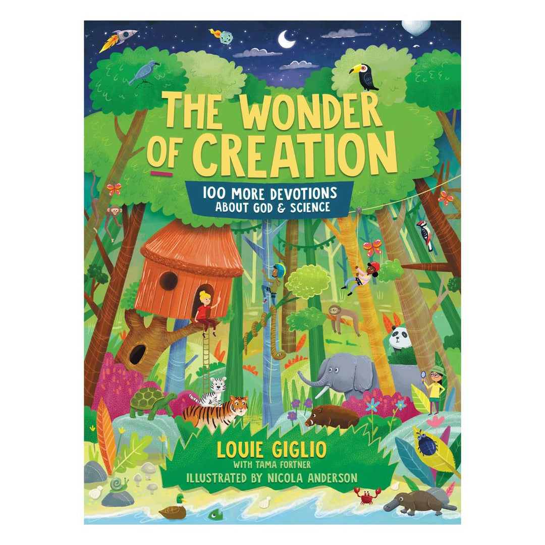 The Wonder Of Creation: 100 More Devotions About God And Science (Indescribable Kids)(Hardcover)