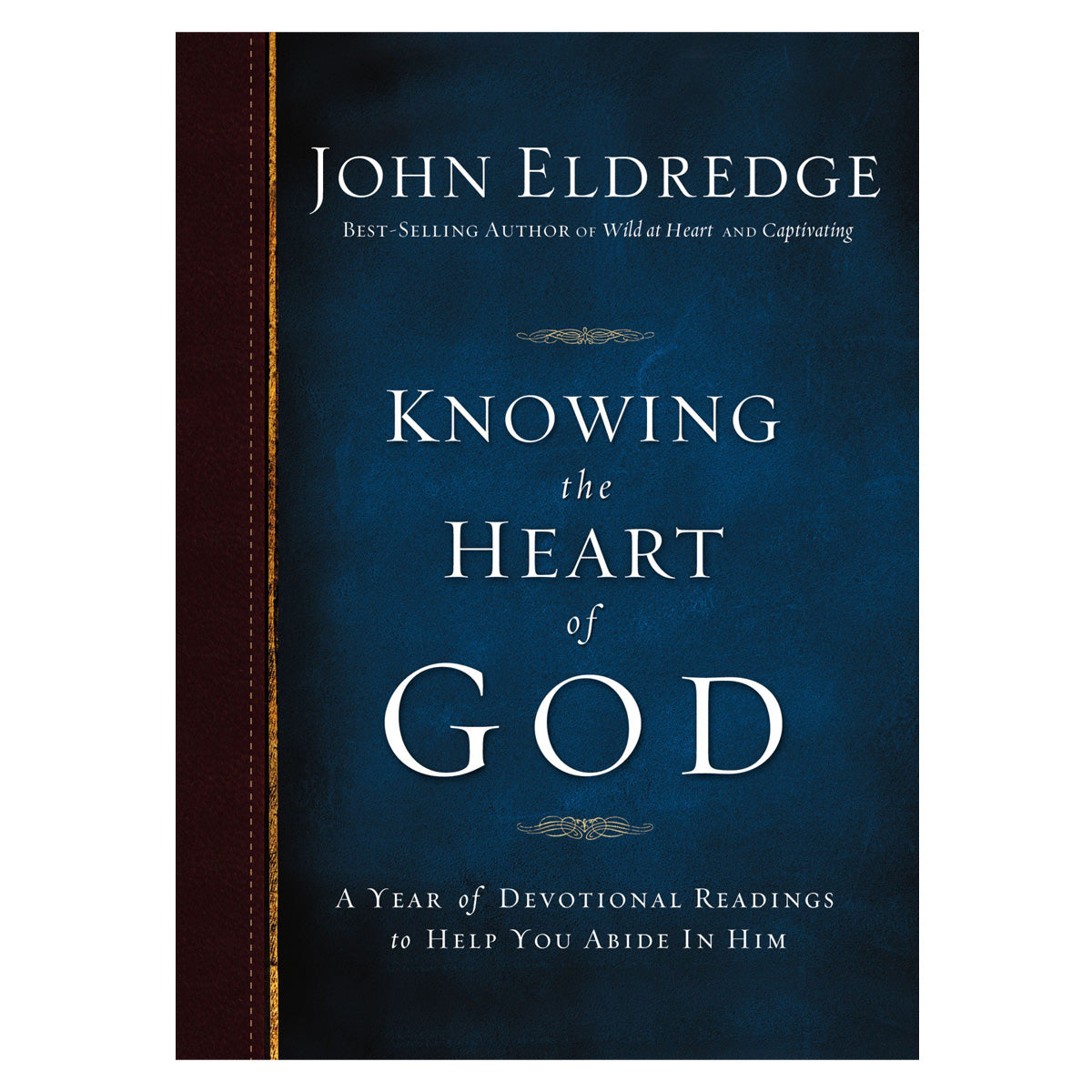 Knowing the Heart of God: A Year of Devotional Readings to Help You Abide in Him PB