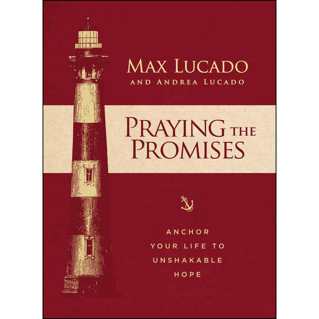 Praying The Promises: Build A Life Of Unshakable Hope (Hardcover)
