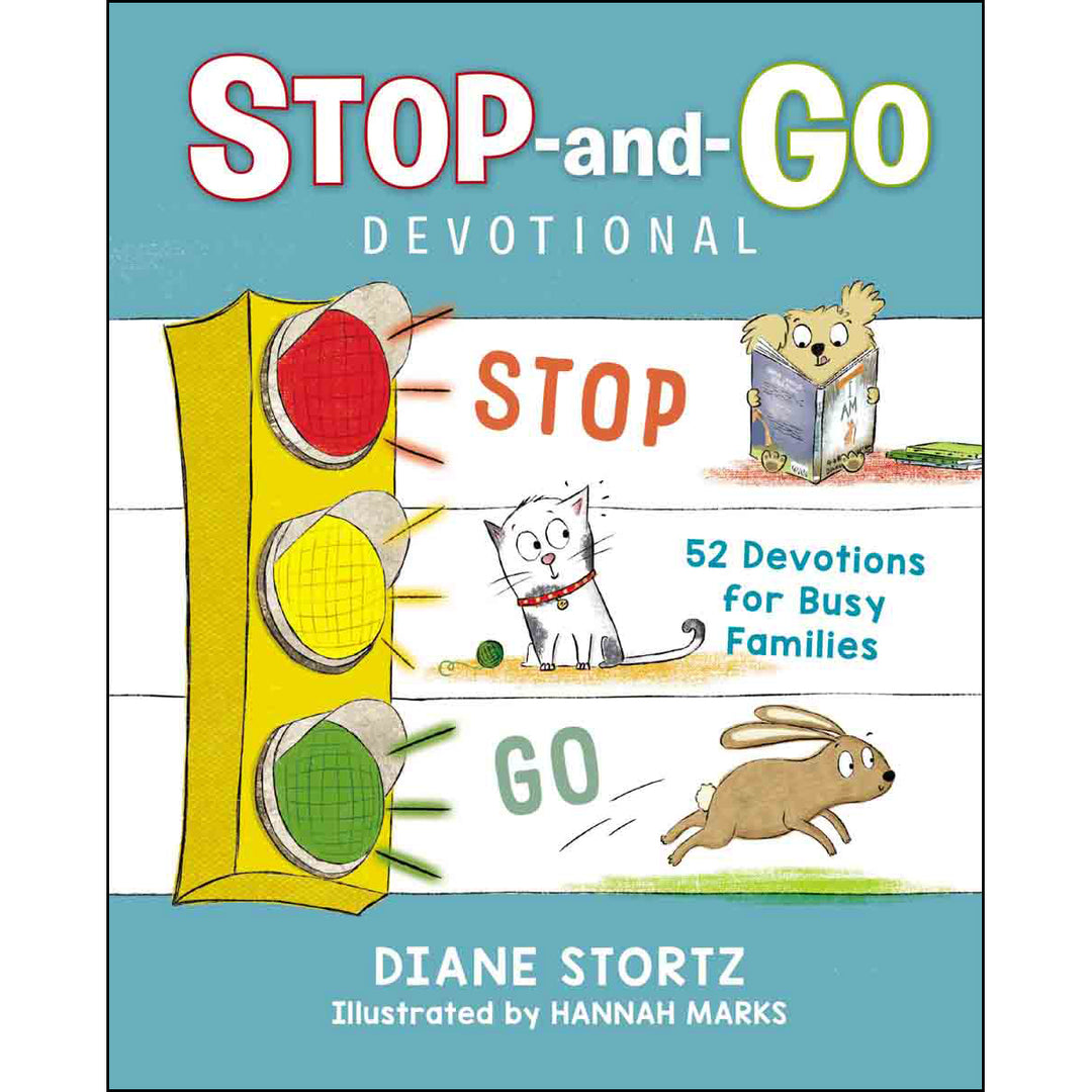 Stop And Go Devotional: 52 Devotions For Busy Families (Hardcover)