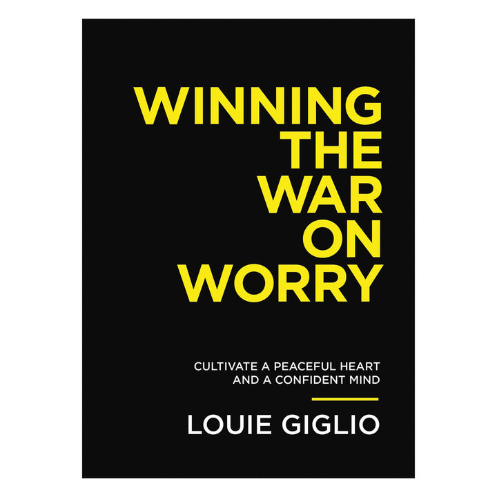 Winning The War On Worry: Cultivate A Peaceful Heart (PB)