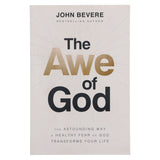 The Awe Of God: The Astounding Way A Healthy Fear Of God Transforms Your Life (Paperback)