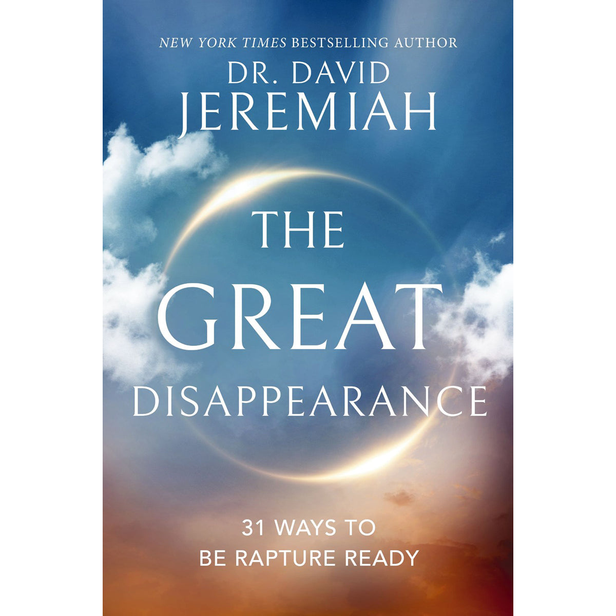 The Great Disappearance: 31 Ways To Be Rapture Ready (Paperback)
