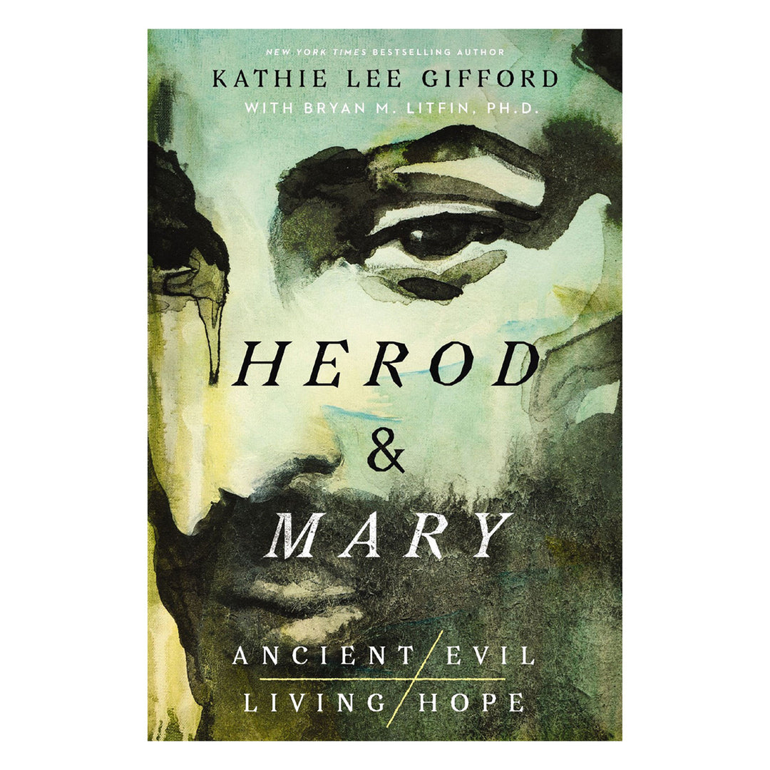 Herod and Mary: The True Story of the Tyrant King - 1 Ancient Evil, Living Hope PB