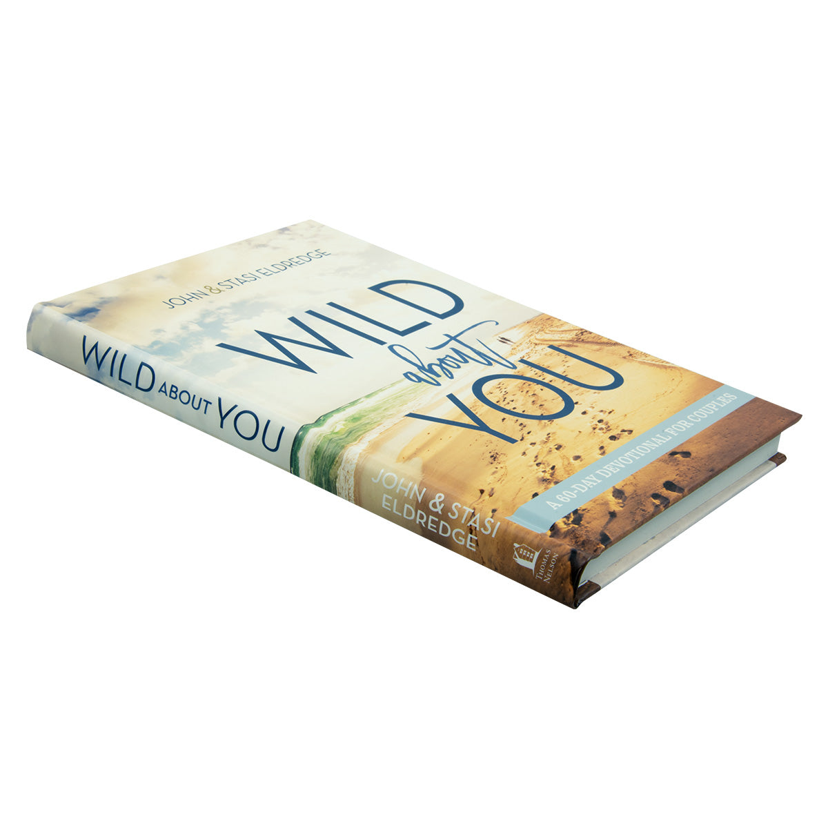 Wild About You: A 60-Day Devotional For Couples (Hardcover)