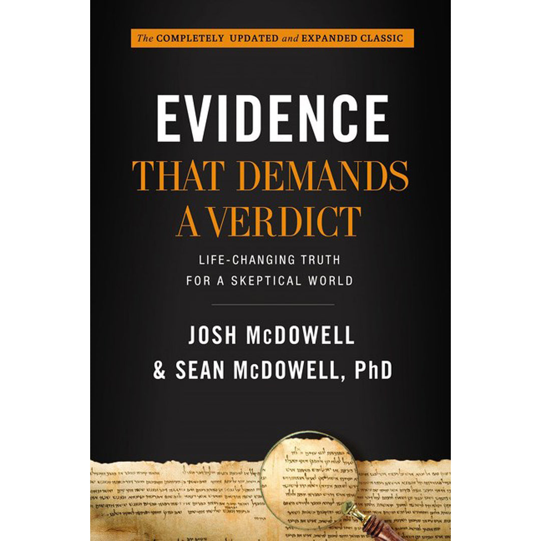 Evidence That Demands a Verdict: Life-Changing Truth (Hardcover)