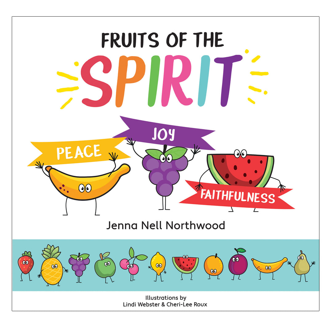 Peace Joy Faithfulness (1 Fruits Of The Spirit Series)(Hardcover)