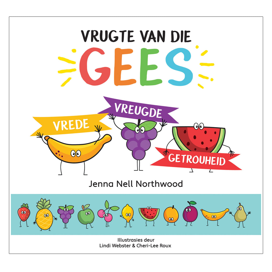 Vrede Vreugde Getrouheid (1 Vrugte Van Die Gees-Reeks)(Hardeband)