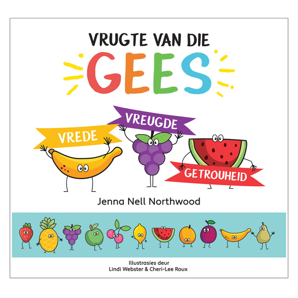 Vrede Vreugde Getrouheid (1 Vrugte Van Die Gees-Reeks)(Hardeband