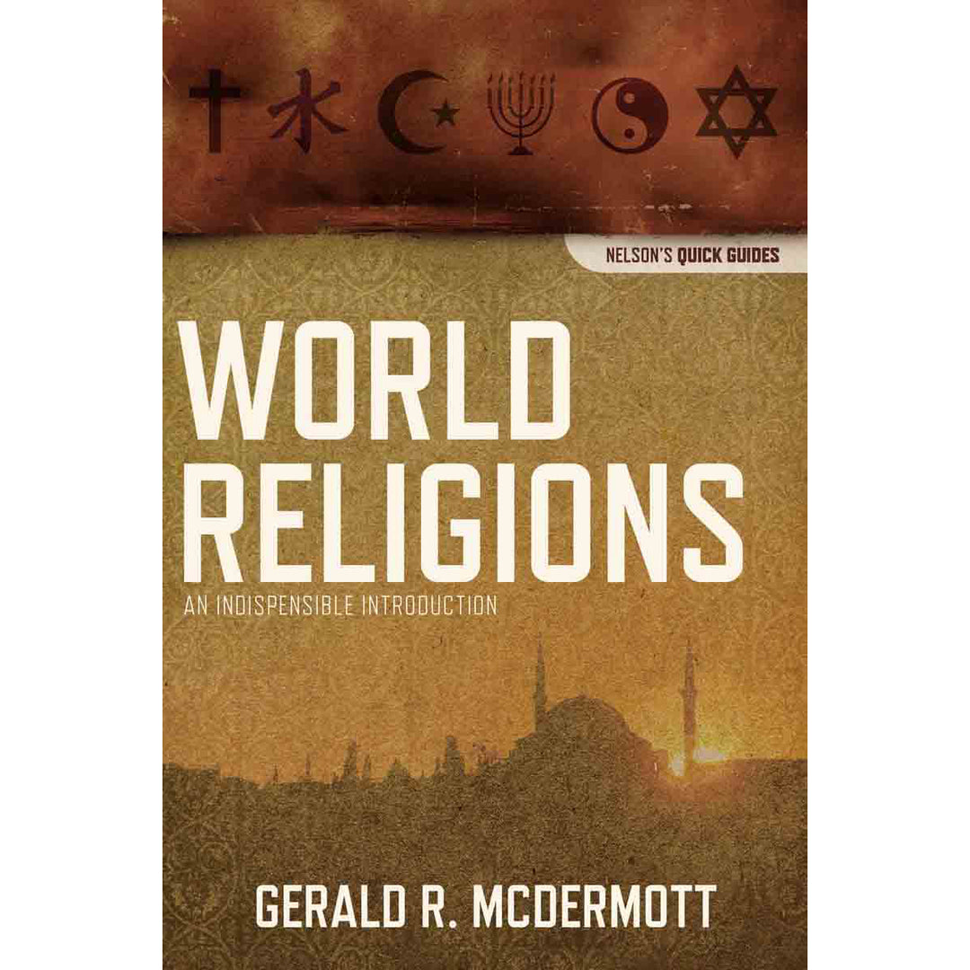 World Religions (Nelson's Quick Guides)(Paperback)