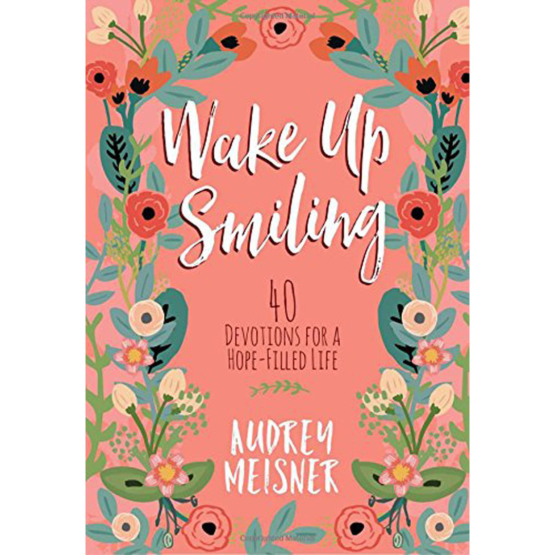 Wake Up Smiling (Hardcover)