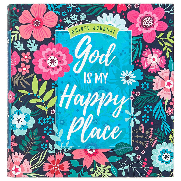 God Is My Happy Place Guided Journal (Hardcover)