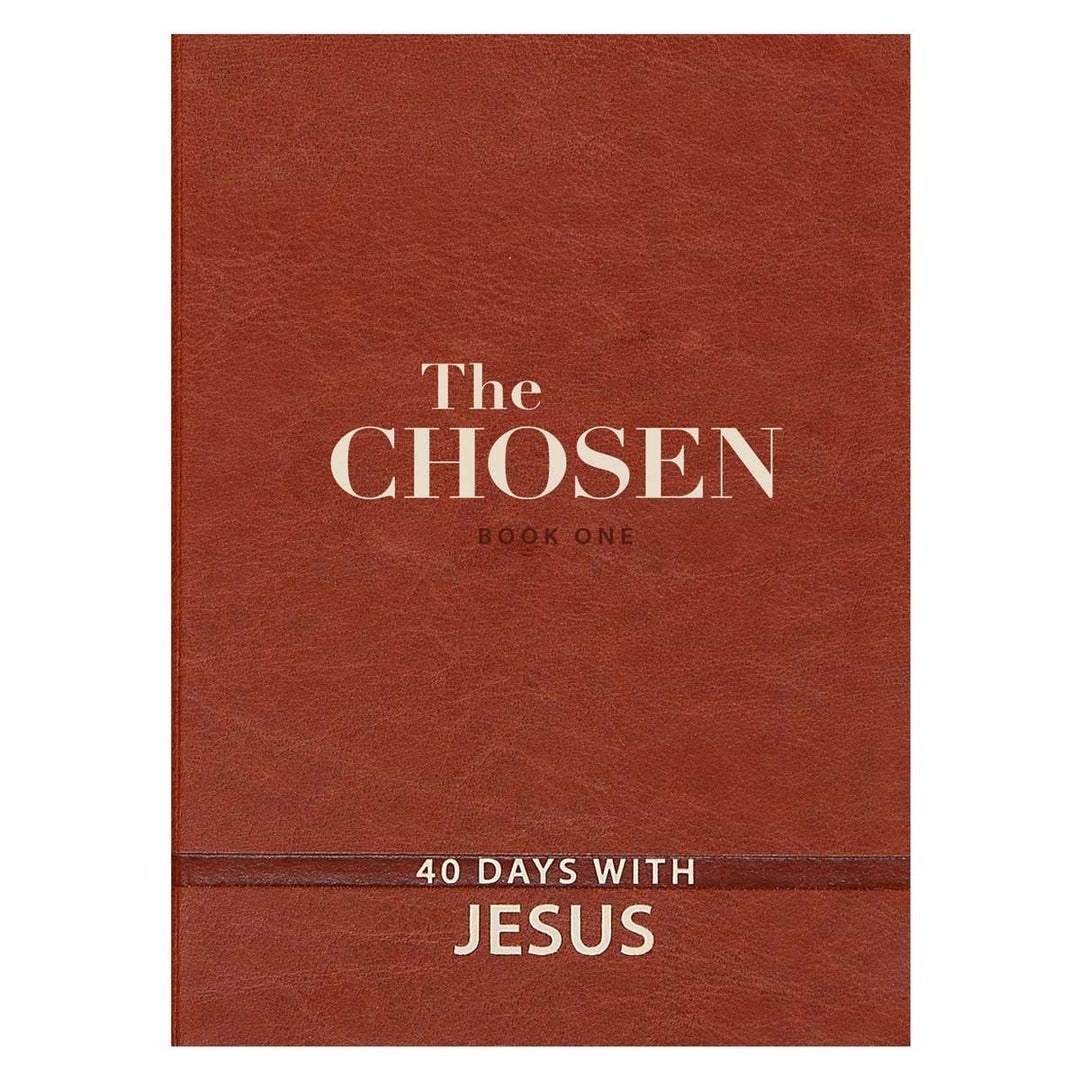 The Chosen: 40 Days With Jesus Book 1 (Imitation Leather)