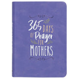 365 Days Of Prayer For Mothers (Imitation Leather)