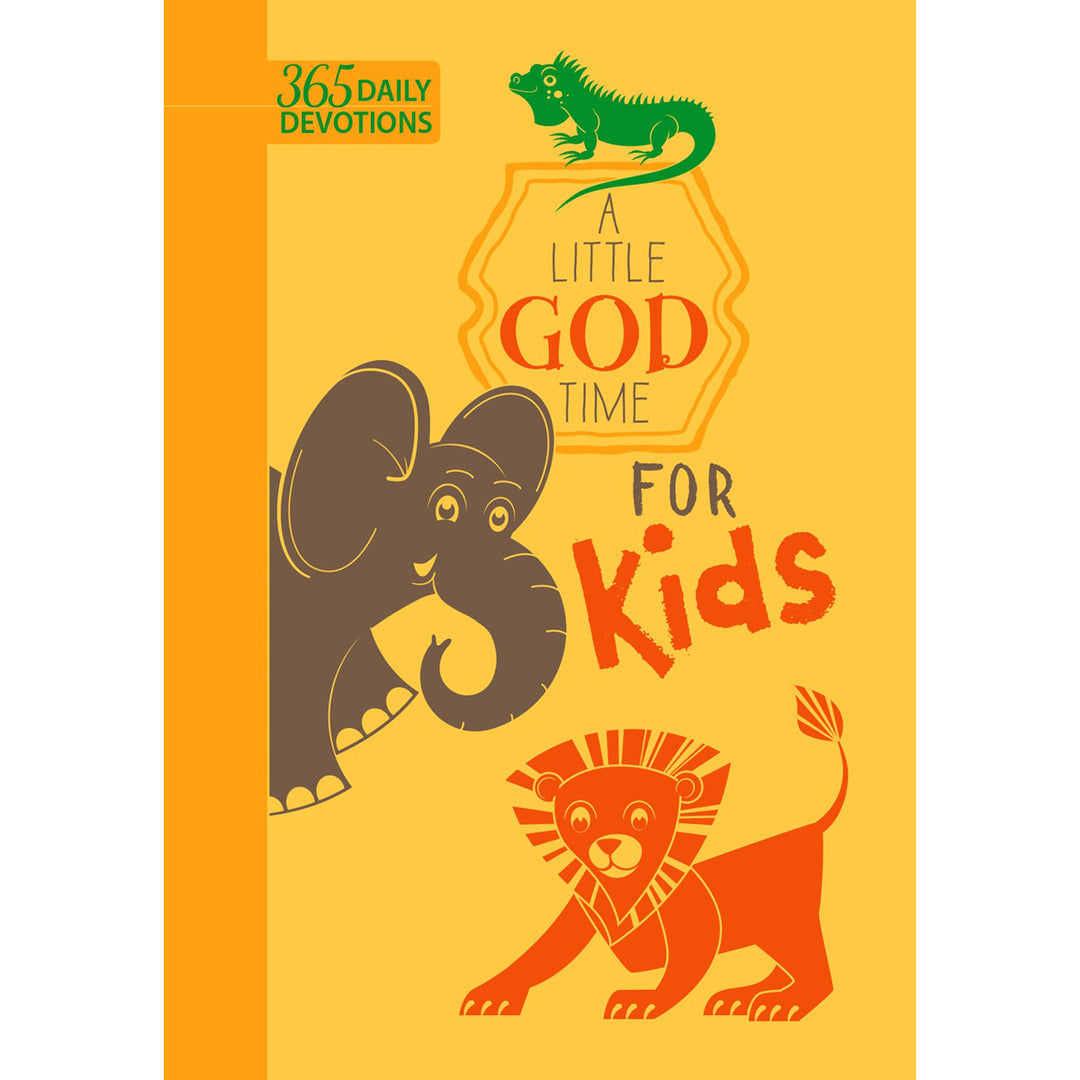 A Little God Time For Kids: 365 Daily Devotions (Imitation Leather)
