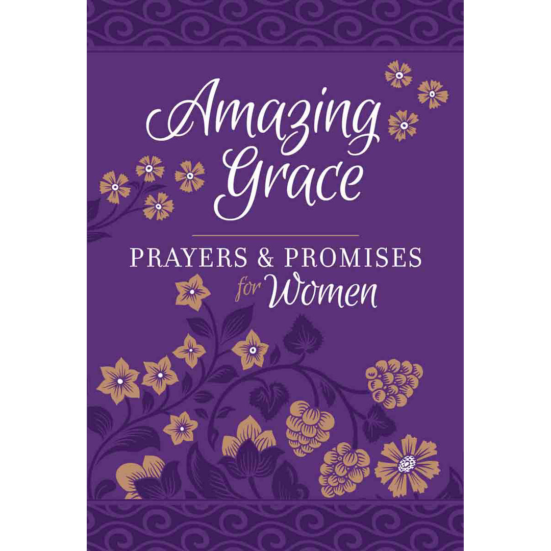 Amazing Grace: Prayers & Promises For Women (Imitation Leather)