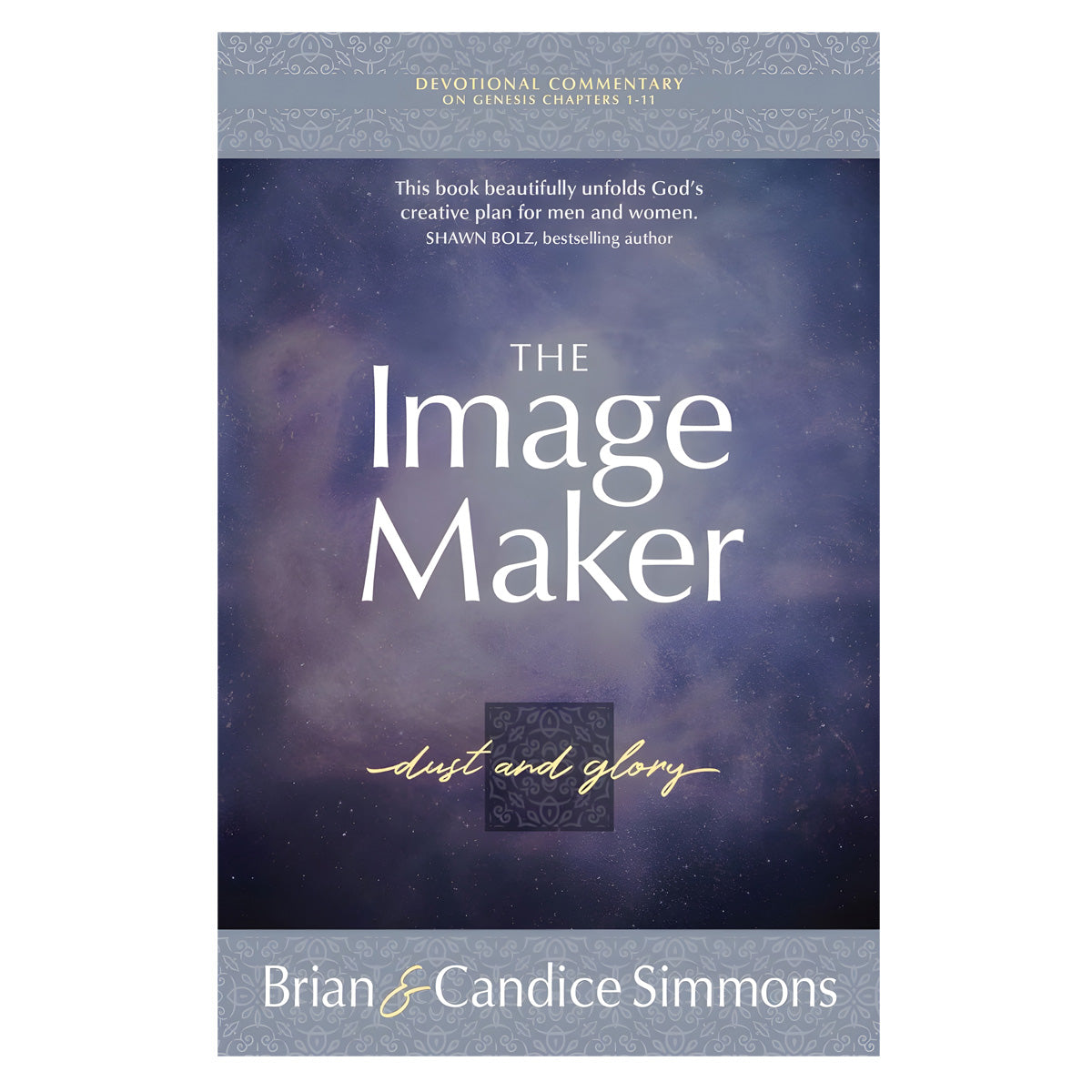 The Image Maker (Dust and Glory)(Paperback)