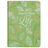 365 Days Of Prayer For Life: Daily Prayer Devotional (Imitation Leather)
