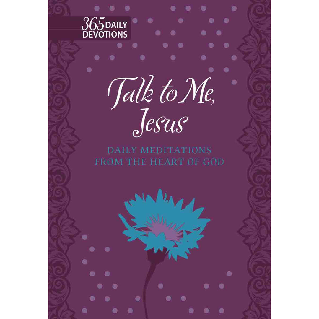 Talk to Me Jesus: 365 Daily Devotions Faux Leather Gift Edition (Imitation Leather)