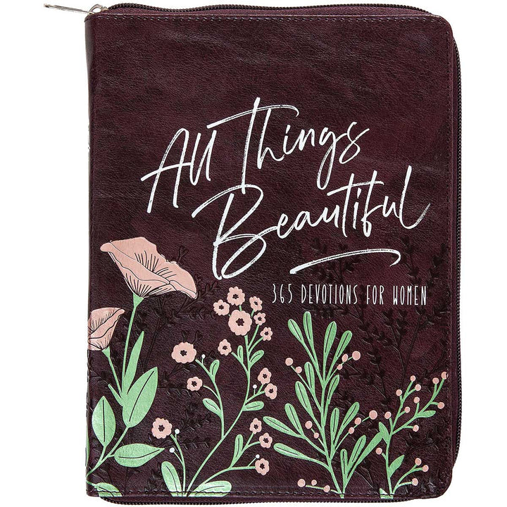 All Things Beautiful: 365 Devotions For Women (Ziparound Devotionals)(Imitation Leather With Zip)