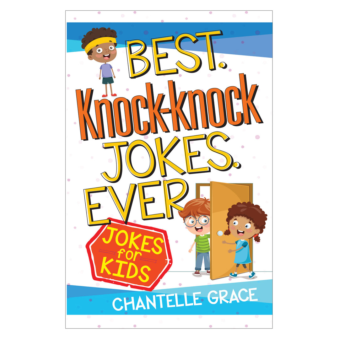 Best Knock Knock Jokes Ever: Jokes For Kids (Joke Books)(Paperback)