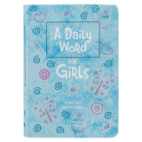 A Daily Word For Girls: 365-Day Devotional (Imitation Leather)