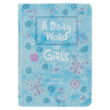 A Daily Word For Girls: 365-Day Devotional (Imitation Leather)
