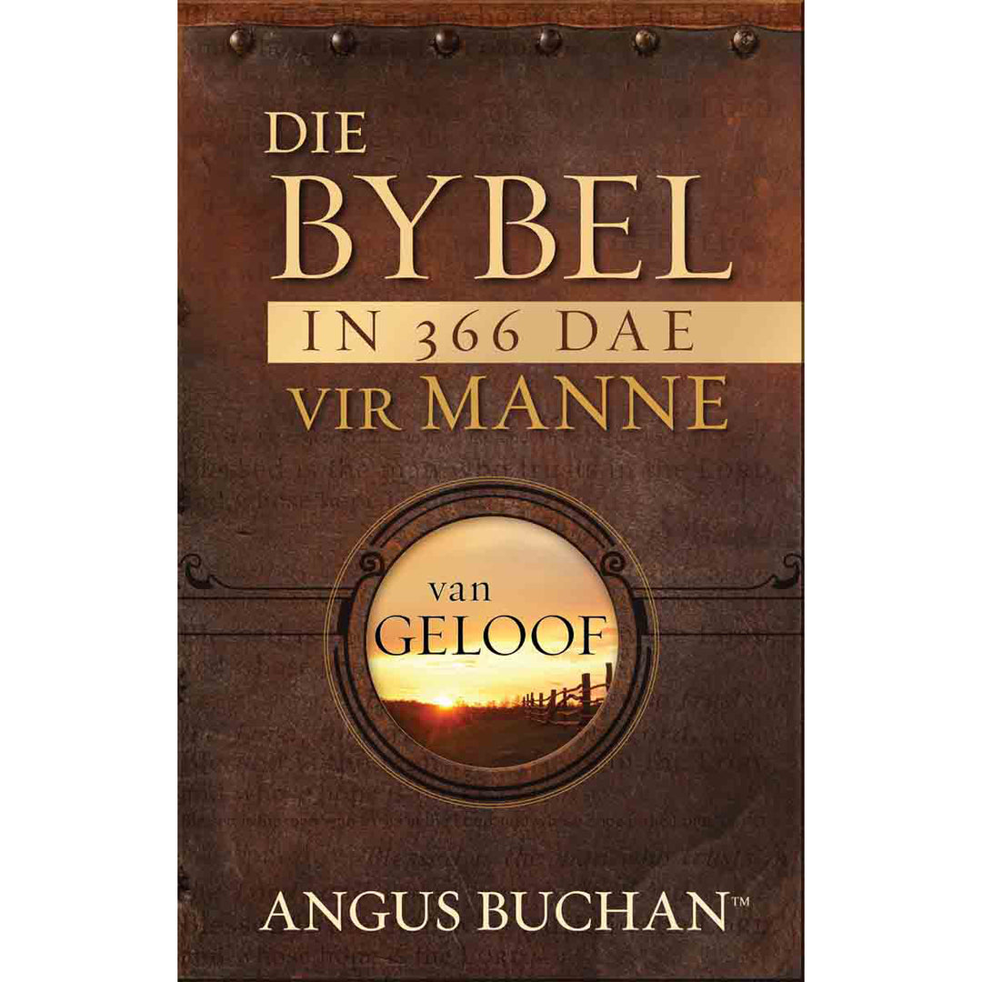 Die Bybel In 366 Dae Vir Manne Van Geloof (Sagteband)