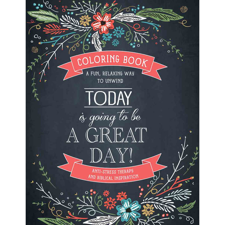 Today Is Going To Be A Great Day Coloring Book (Paperback)