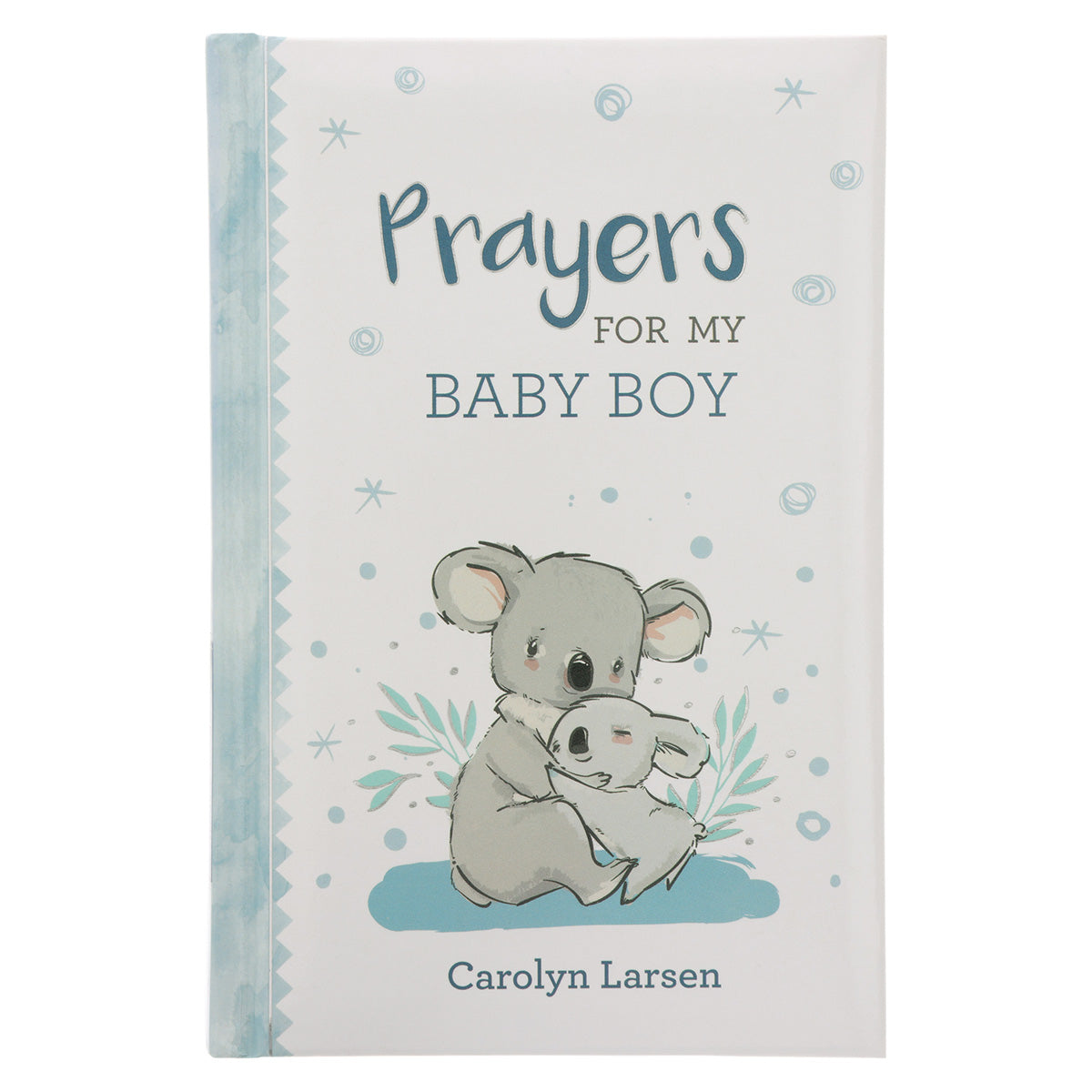 Prayers For My Baby Boy (Padded Hardcover)