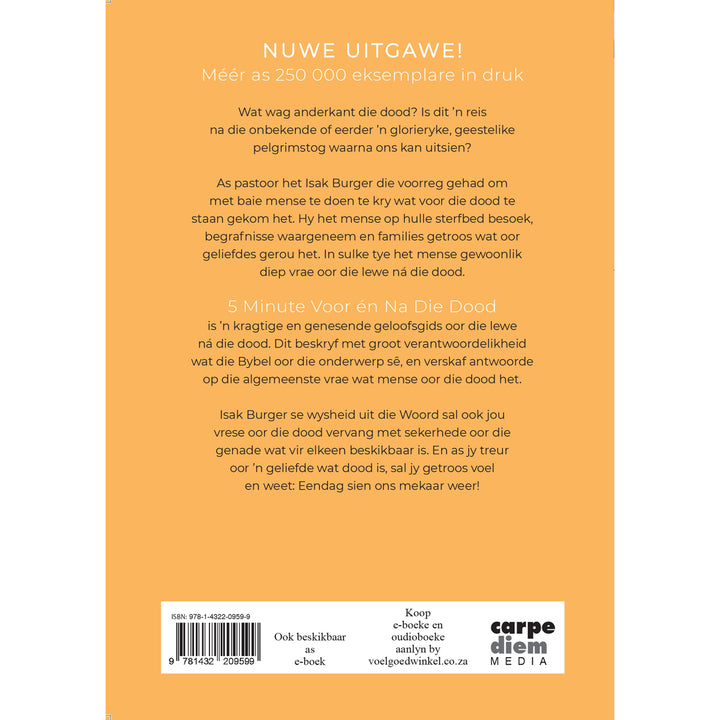 5 Minute Voor En Na Die Dood: Antwoorde Oor Die Dood En Die Lewe Hierna Nuwe Uitgawe SB