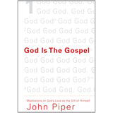God Is The Gospel (Paperback)