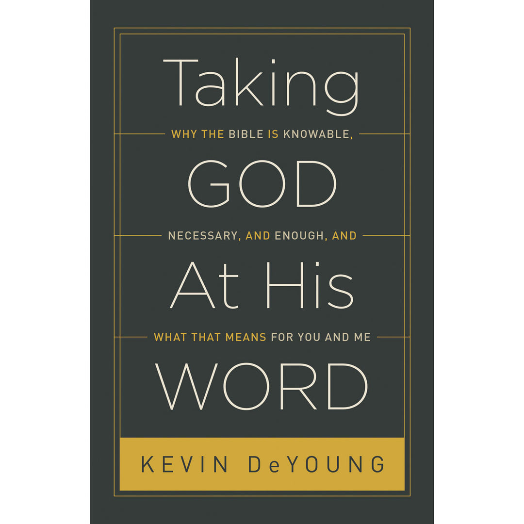 Taking God At His Word (Hardcover)