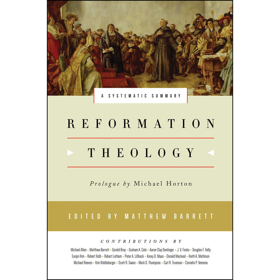 Reformation Theology (Hardcover)