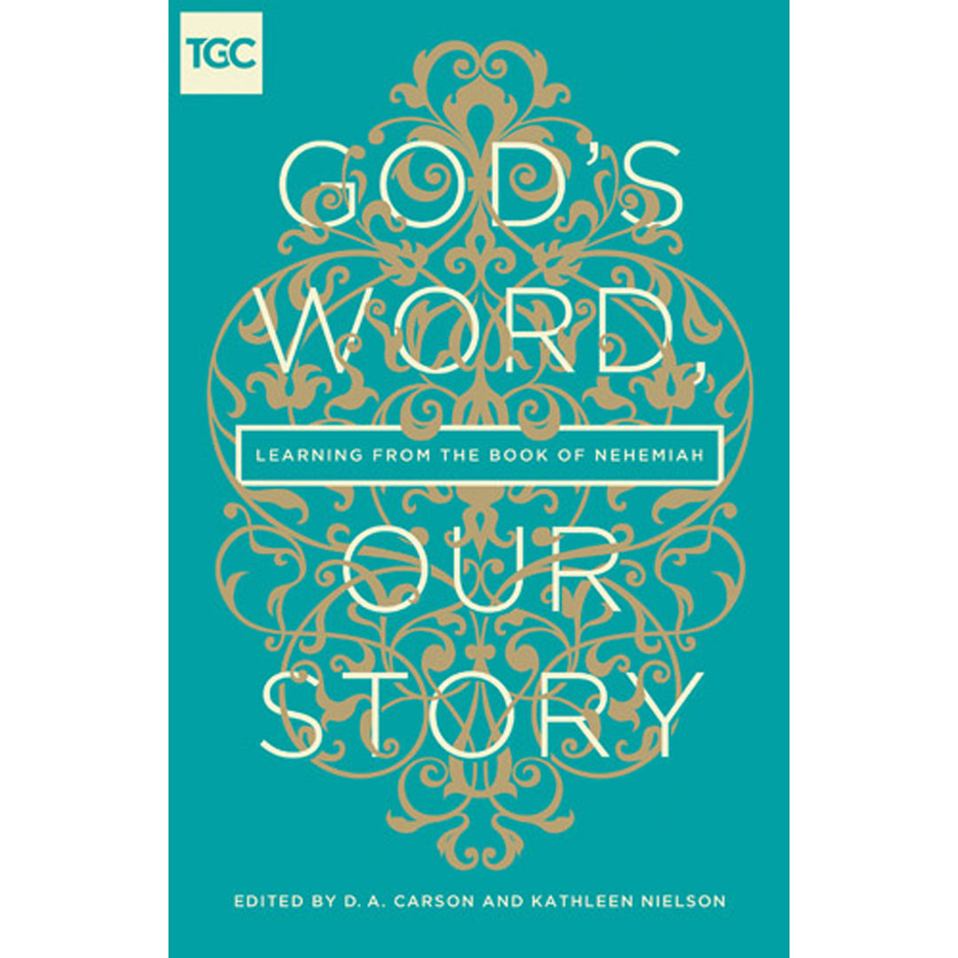 God's Word Our Story (The Gospel Coalition)(Paperback)
