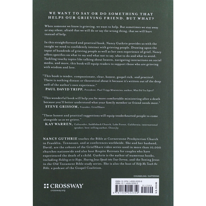 What Grieving People Wish You Knew About What Really Helps, And What Really Hurts (Paperback)