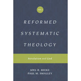 Reformed Systematic Theology Volume 1: Revelation And God (Hardcover)