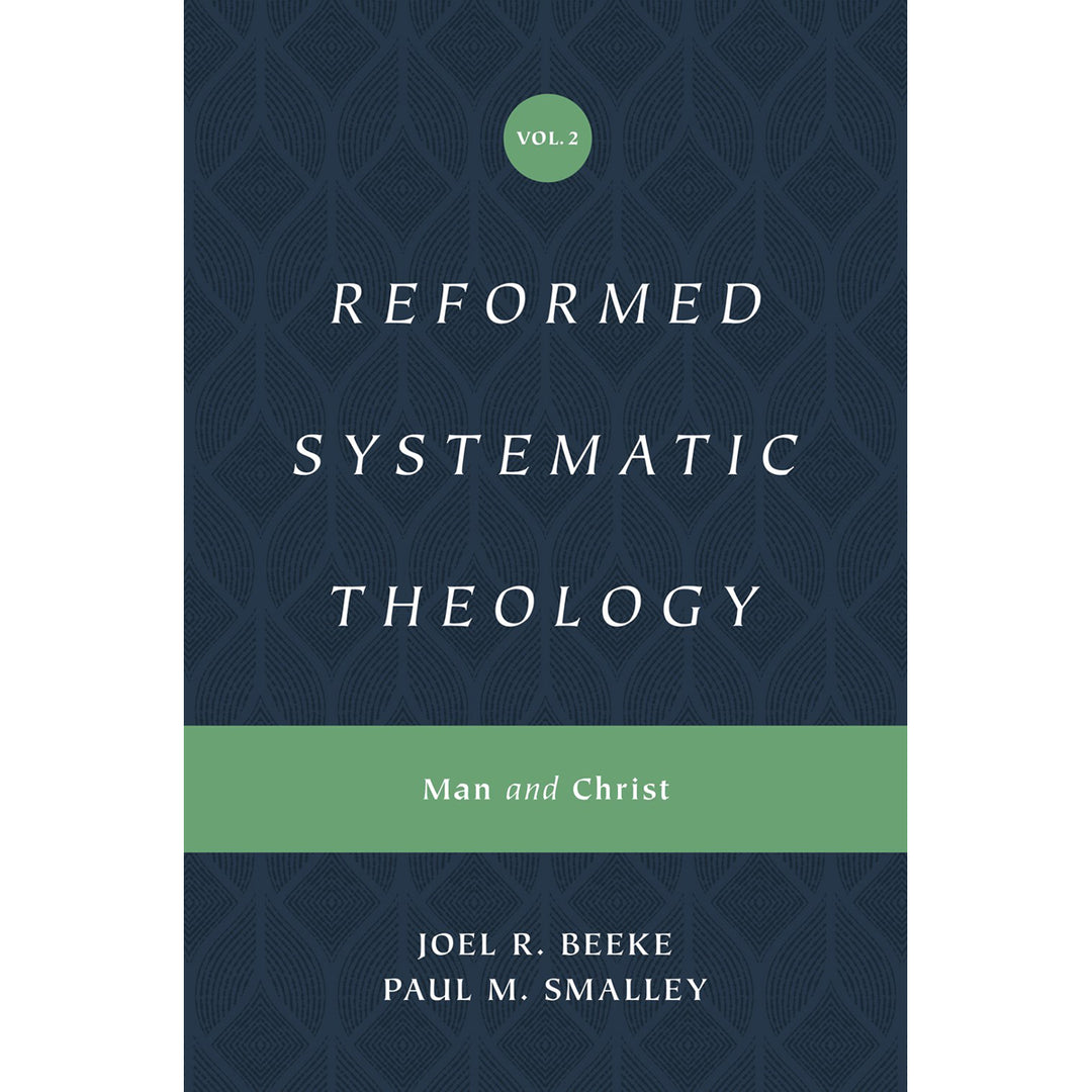 Reformed Systematic Theology Volume 2 (Hardcover)