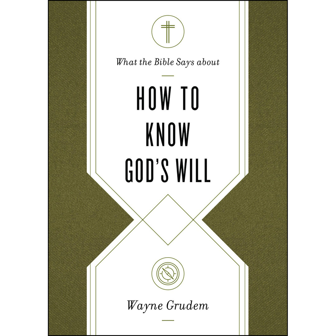 How To Know God's Will (What The Bible Says About)(Paperback)